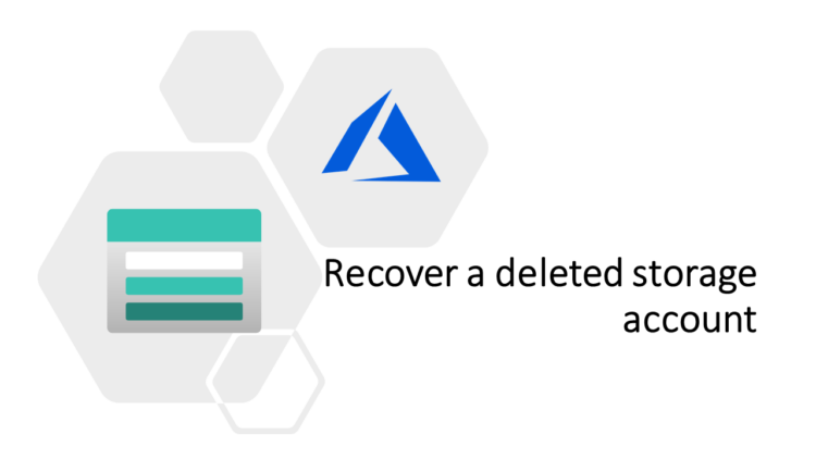Recover a deleted storage account azure